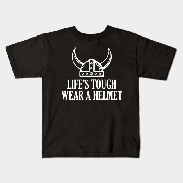 Life's Tough. Wear A Helmet Kids T-Shirt by Amico77